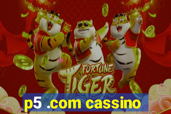 p5 .com cassino